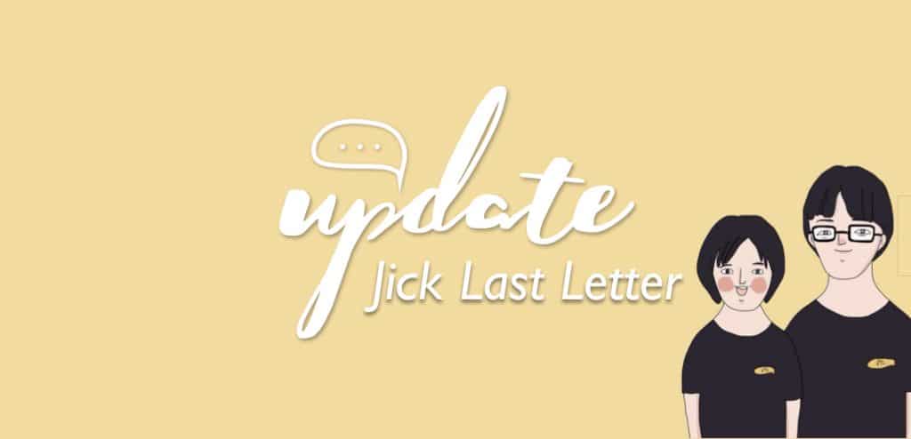 ชูใจอัพเดท – Jick Last Letter